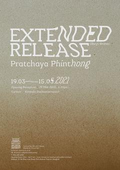 นิทรรศการ "Extended Release"