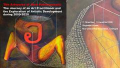 นิทรรศการศิลปะ "The Journey of an Art Practitioner and the Exploration of Artistic Development during 2009-2020"