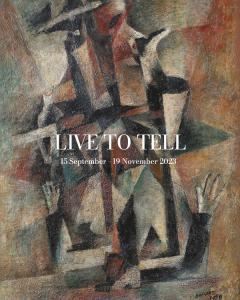 นิทรรศการ "LIVE TO TELL"