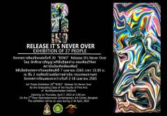 นิทรรศการศิลปนิพนธ์ ครั้งที่ 20 “RINO” Release It’s Never Over นิทรรศการศิลปนิพนธ์ ครั้งที่ 20 “RINO” Release It’s Never Over