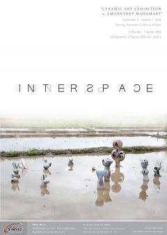 นิทรรศการ "พื้นที่เชื่อมต่อ : INTERSPACE" 