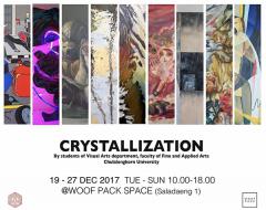 นิทรรศการศิลปะ "CRYSTALLIZATION"