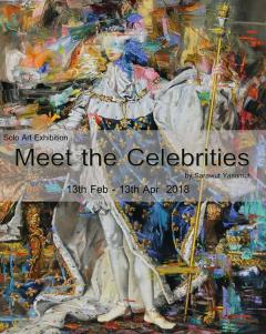 นิทรรศการศิลปะ "พบปะคนดัง : Meet the Celebrities"