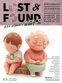 นิทรรศการเซรามิกฟิเกอร์ "Lost & Found: All About Love"