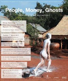 นิทรรศการ "People, Money, Ghosts (Movement as Metaphor)"