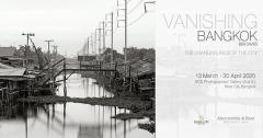 นิทรรศการภาพถ่าย "Vanishing Bangkok: The Changing Face of the City"