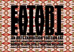 นิทรรศการศิลปะ “Eat Art Eat Art”