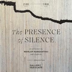 นิทรรศการ "The Presence of Silence"