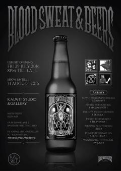 นิทรรศการ “BLOOD SWEAT & BEERS”