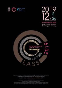 นิทรรศการ “ClASS-Clay & Glass International Exhibition 2019”