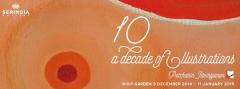 นิทรรศการ 10: A DECADE OF ILLUSTRATIONS