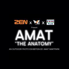 นิทรรศการภาพถ่าย AMAT "The Anatomy"
