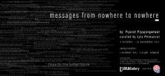 นิทรรศการ "messages from nowhere to nowhere"