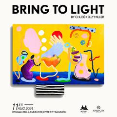 นิทรรศการ "Bring to Light"