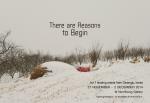 นิทรรศการ : There are Reasons to Begin