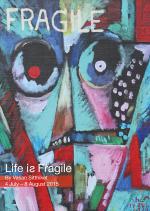 นิทรรศการ ชีวิตเป็นสิ่งเปราะบาง : Life is Fragile