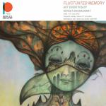 นิทรรศการ "ในร่าง ไม่นิ่ง : Fluctuated Memory"