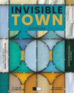 นิทรรศการ "เมืองลับแล : Invisible Town"