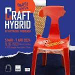 นิทรรศการ "Craft Hybrid"