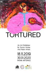 นิทรรศการ “TORTURED”