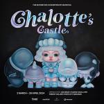 นิทรรศการ "Chalotte's Castle"