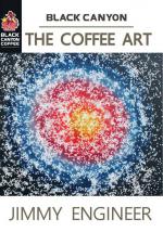 นิทรรศการ BLACK CANYON : The Coffe Art