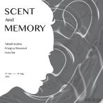 นิทรรศการ "Scent and Memory"