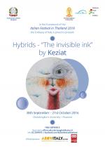 นิทรรศการ Hybrids "the invisible ink"