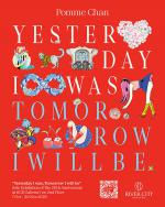 นิทรรศการ "Yesterday I was, Tomorrow I will be"