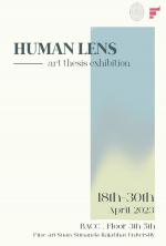 นิทรรศการศิลปนิพนธ์ "เลนส์มนุษย์ : Human Lens"