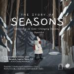 นิทรรศการ "The Story of Seasons : สีสันแห่งฤดูกาล"