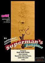 นิทรรศการศิลปะ "Superman's Daughter" : "ลูกสาวซุปเปอร์แมน"