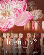 นิทรรศการ "Identity?"