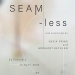 นิทรรศการ "SEAM-less"