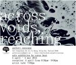 นิทรรศการ "Across Voids, Reaching"