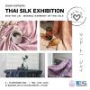 นิทรรศการผ้าไหมไทย "มัดทอใจ มรดกผ้าไทยร่วมสมัย - MUD TOR JAI : Minimal Harmony of Thai Silk"
