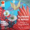 นิทรรศการ "ดอกไม้ติดปีก : Flowers and Wings"