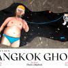 นิทรรศการ "Bangkok Ghost"