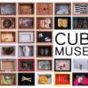 นิทรรศการ "Cubic Museum : ศิลปะในกล่อง"