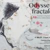 นิทรรศการ "Odyssey fractale"