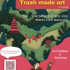 นิทรรศการแสดงศิลปะจากขยะ "Trash made art by Trashist"