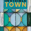 นิทรรศการ "เมืองลับแล : Invisible Town"