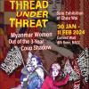 นิทรรศการ "Thread Under Threat: ผู้หญิงเมียนมาก้าวข้ามเงารัฐประหาร 3 ปี"