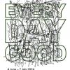 นิทรรศการ "ทุกวันเป็นวันที่ดี : Every Day Good"