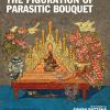 นิทรรศการจิตรกรรมไทยรักสีร่วมสมัย ชุด "อุปมา ช่อกาฝาก : The Figuration of Parasitic Bouquet"