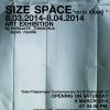 นิทรรศการ "ขนาด เป็นอยู่ : SIZE SPACE"