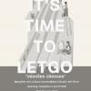นิทรรศการศิลปนิพนธ์ "ปล่อยจิตร ปล่อยจอย : IT’S TIME TO LETGO"
