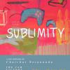 นิทรรศการ "INTO THE SUBLIMITY"