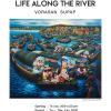 นิทรรศการ "ชีวิตสายน้ำ : Life Along the River"