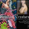 นิทรรศการ "Beautiful Creatures"